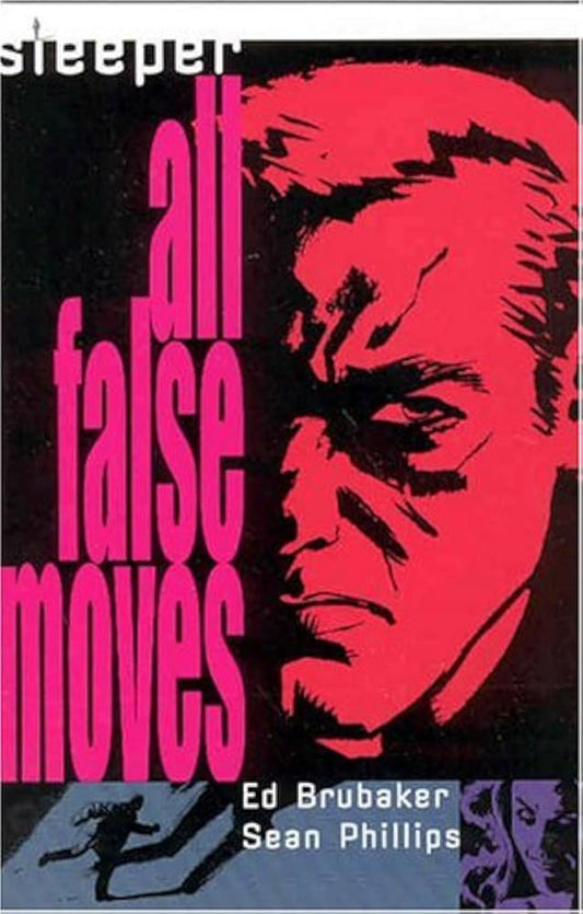 Sleeper TPB Volume 02 All False Moves (Nov048197)