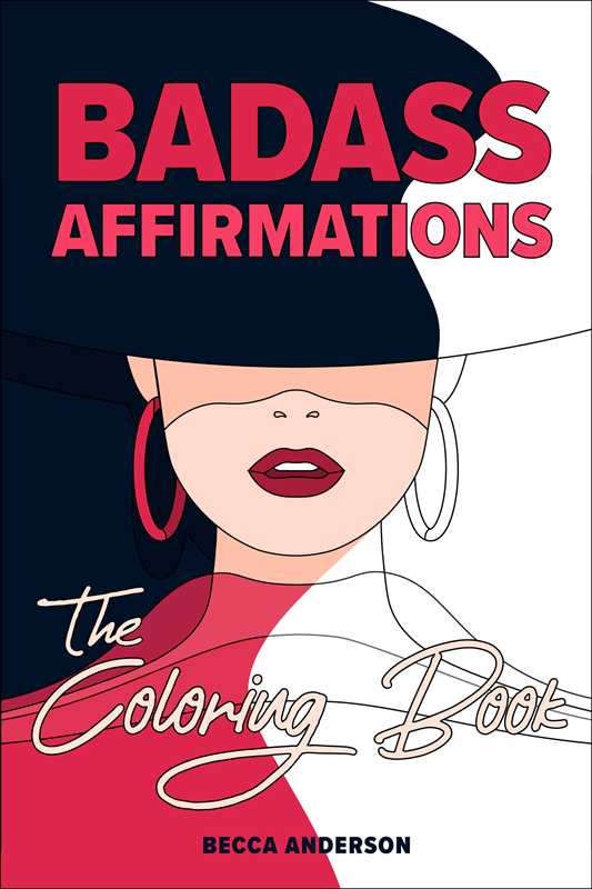 Badass Affirmations the Coloring Book by Becca Anderson