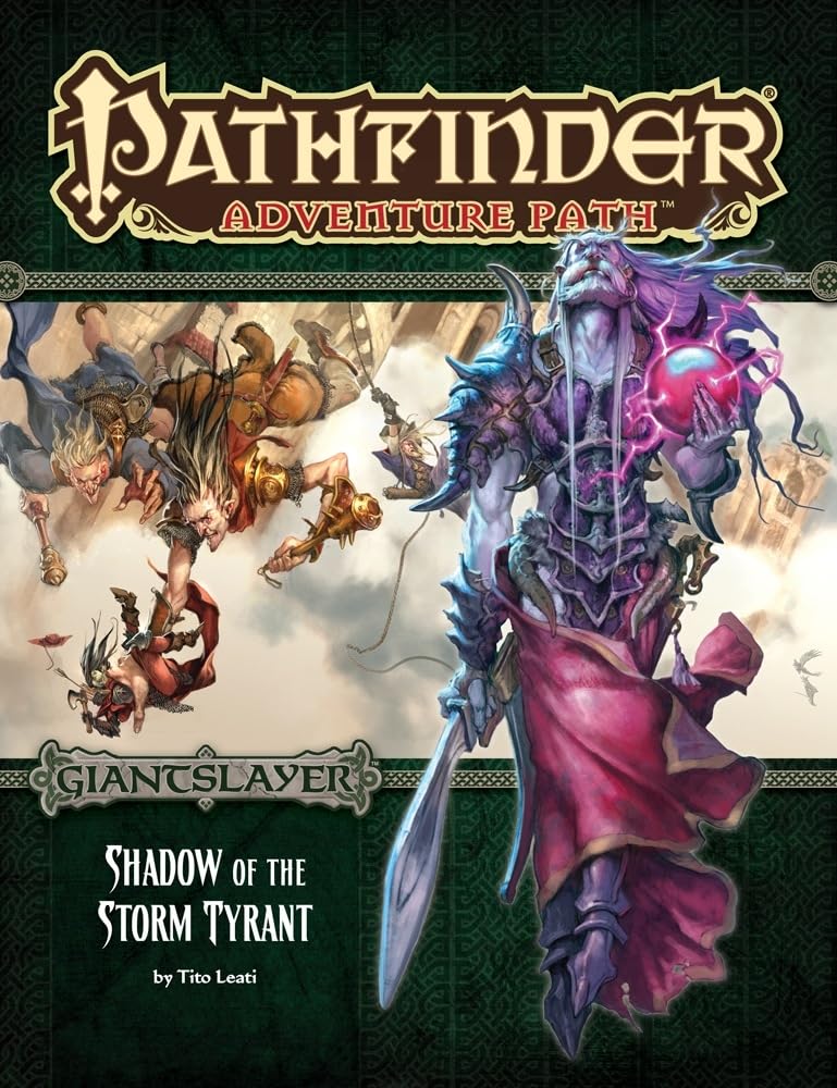 Pathfinder Adventure Path: Giantslayer Part 6 - Shadow of the Storm Tyrant