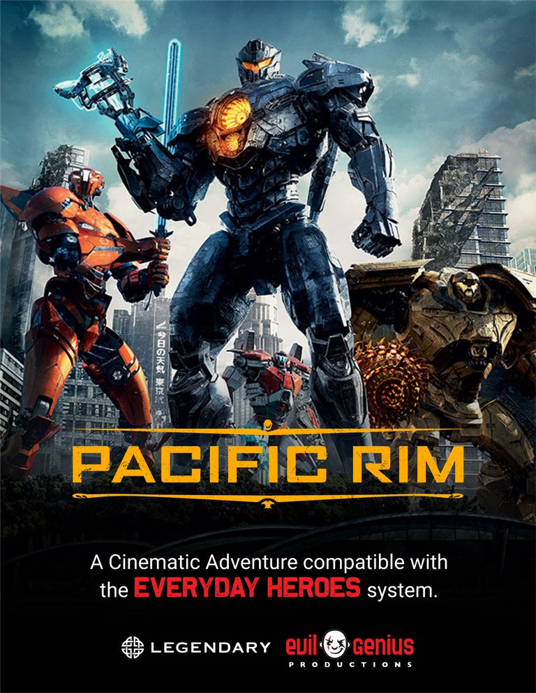 EVERYDAY HEROES THE ROLEPLAYING GAME - PACIFIC RIM : A CINEMATIC ADVENTURE