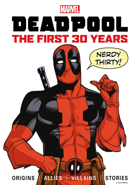 Deadpool the first 30 years