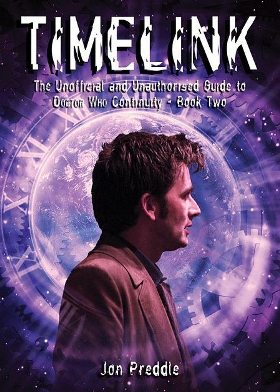 Timelink Unoff Unauth Guide To The Continuity Dr Who Softcover Volume 02