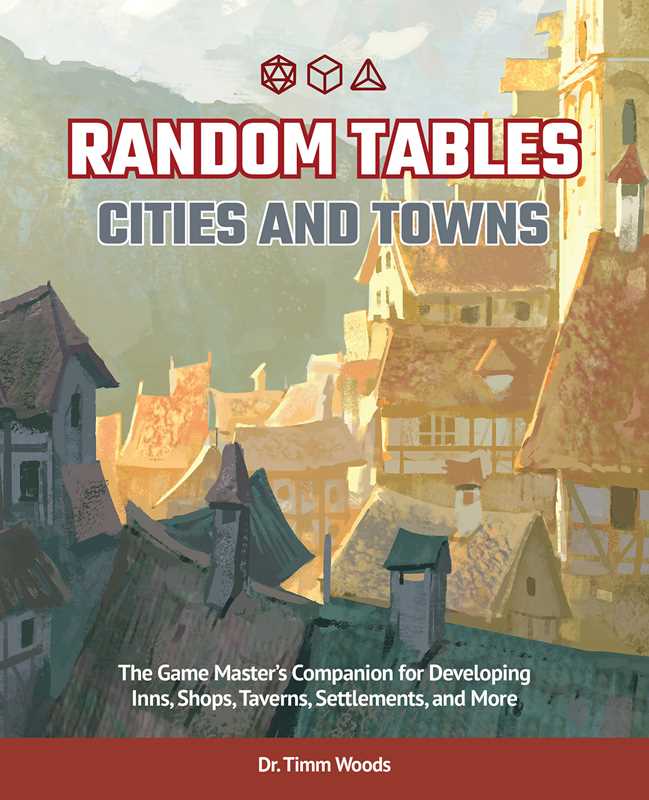 Random Tables: Cities and Towns by Dr. Timm Woods