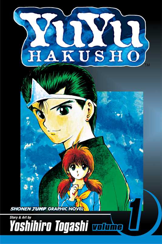 YuYu Hakusho, Vol. 1 by Yoshihiro Togashi
