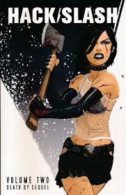 Hack Slash TPB Volume 02 Death By Sequel New Printing