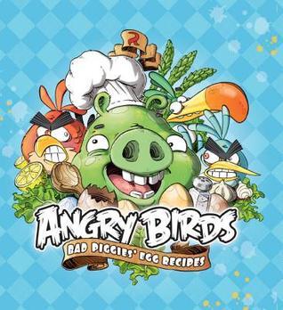 Angry Birds Bad Piggies' Egg Recipes