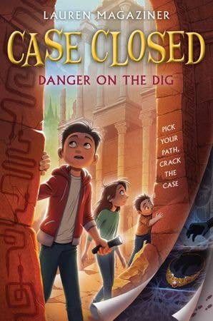 Case Closed #4: Danger on the Dig: Lauren Magaziner