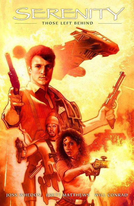 Serenity Hardcover Volume 01 Those Left Behind 2ND Edition (Sep110038)