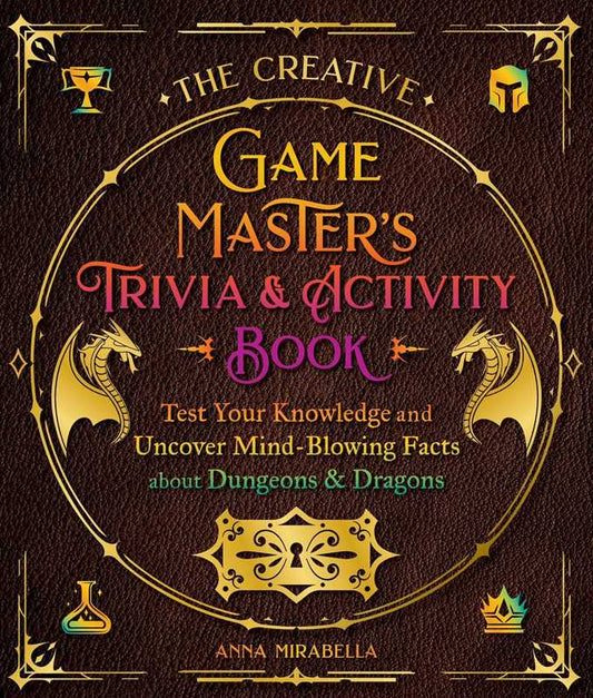 Creative Game Master's Trivia & Activity Book by Anna Mirabella
