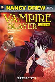 Nancy Drew New Case Files Volume 02 Vampire Slayer Part Two