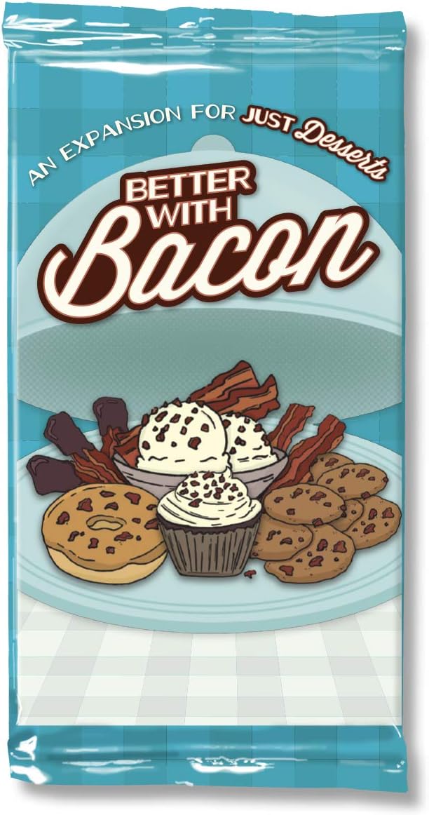 Better With Bacon expansion for Just Desserts