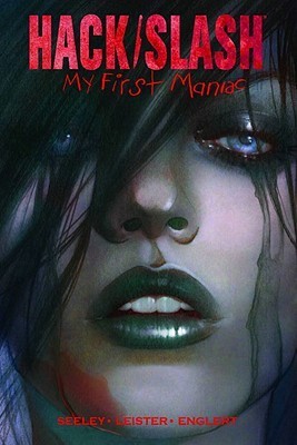 Hack Slash My First Maniac TPB Volume 01 (Mature)