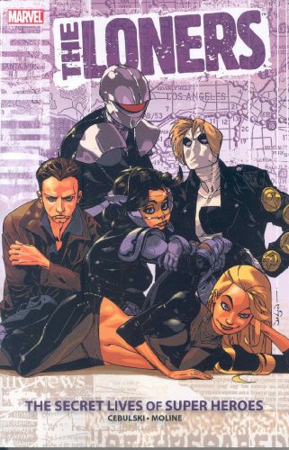 Loners TPB Secret Lives Of Super Heroes