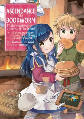 Ascendance of a Bookworm Part 1 Volume 2
