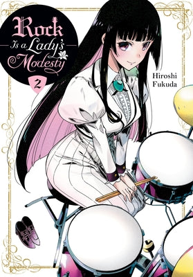Rock is a Lady's Modesty Vol 2