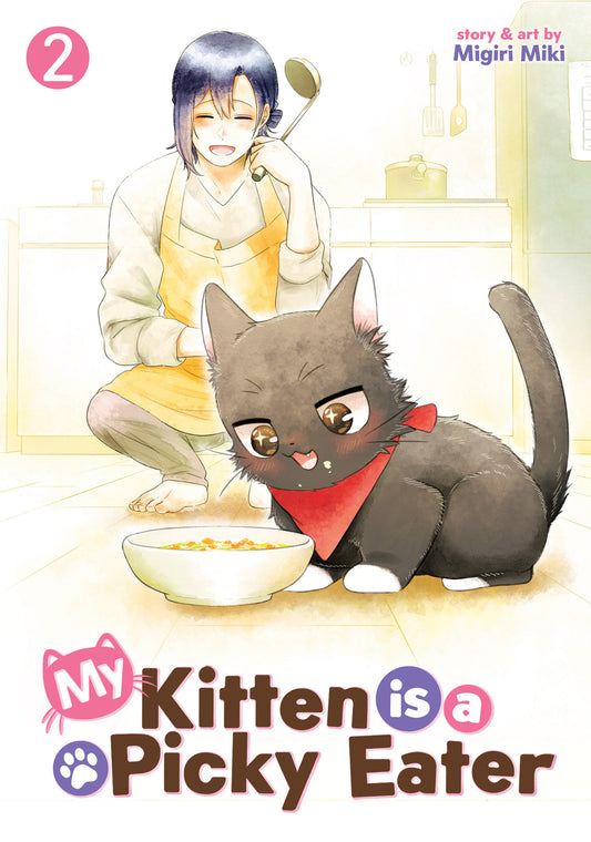 My Kitten Is A Picky Eater Volume. 2