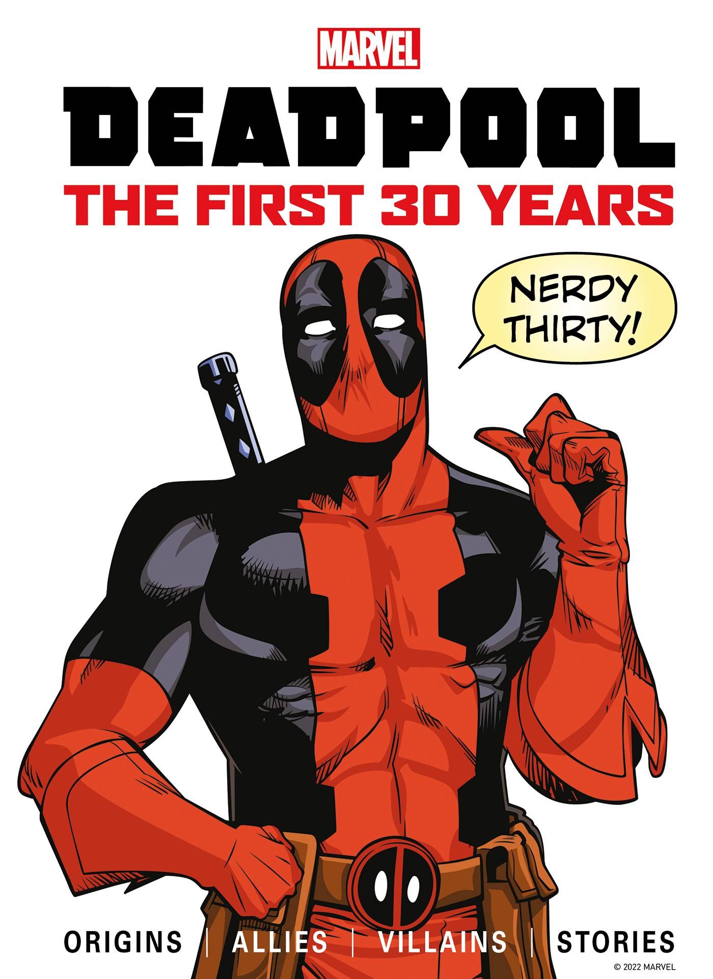 Deadpool the first 30 years