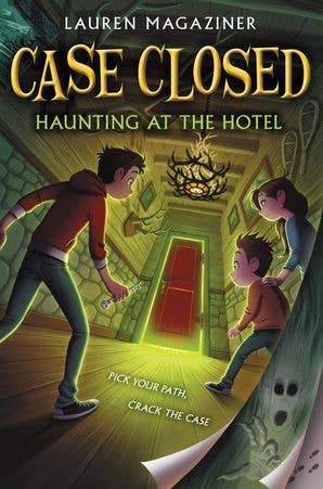 Case Closed #3: Haunting at the Hotel: Lauren Magaziner