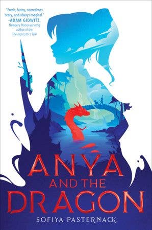 Anya and the Dragon : Sofiya Pasternack