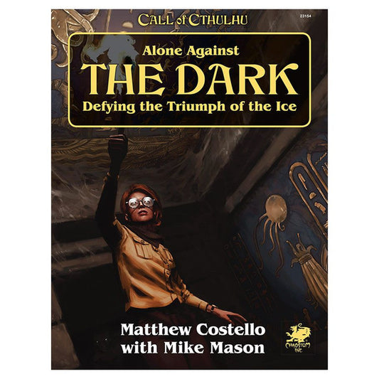 Call of Cthulhu Alone Against the Dark