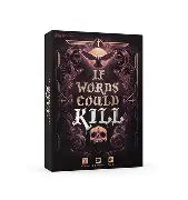 If Words Could Kill