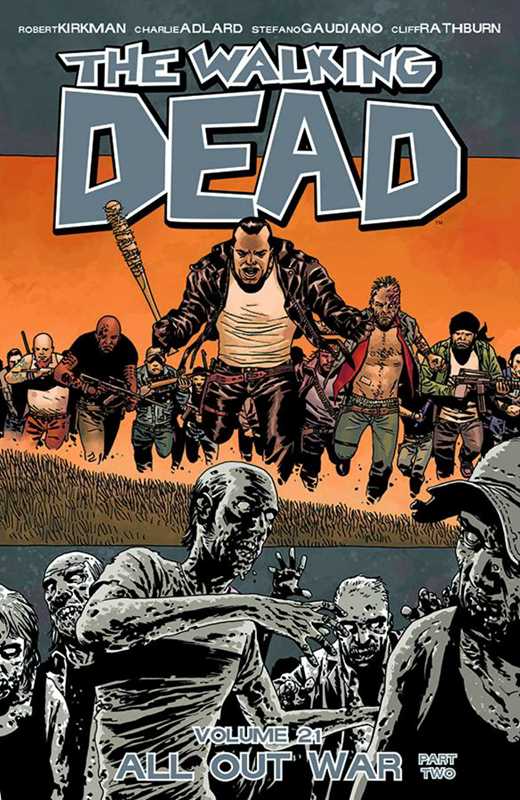 Walking Dead Volume 21: All Out War Part 2 by Robert Kirkman