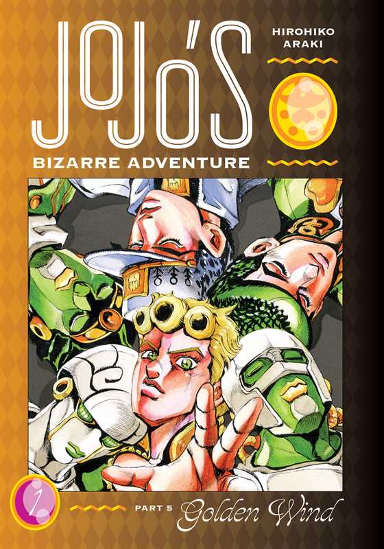 JoJo's Bizarre Adventure: Part 5--Golden Wind, Vol. 1 by Hirohiko  Araki