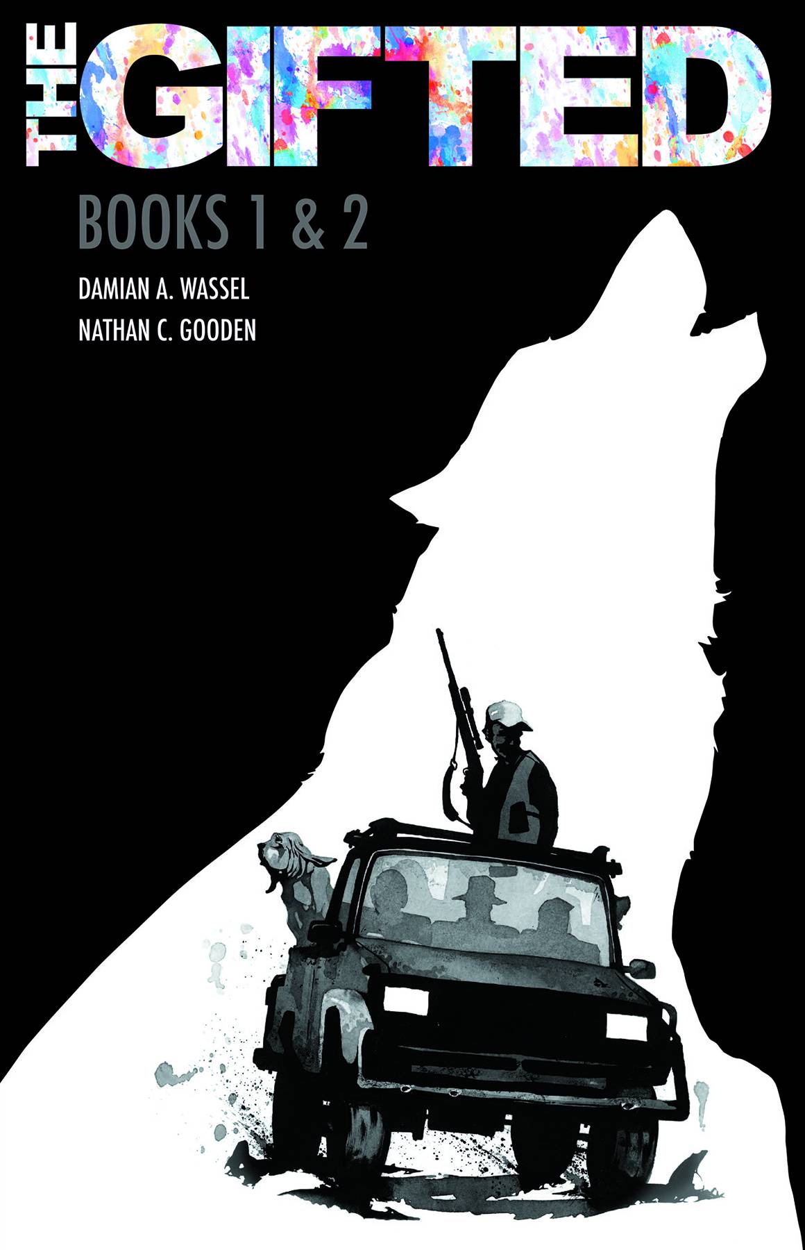 The Gifted Graphic Novel Volume 01