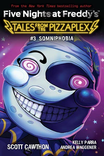 Five Nights At Freddy's: Tales From The Pizzaplex #3: Somniphobia
