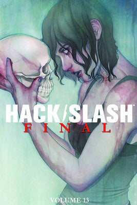 Hack Slash TPB Volume 13 Final
