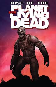 Rise of the Planet of the Living Dead TPB